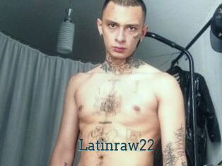 Latinraw22
