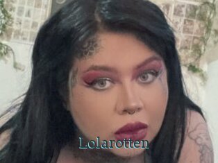 Lolarotten