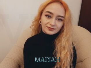 MAIYAH