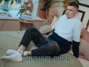 MICHAEL_DEAL