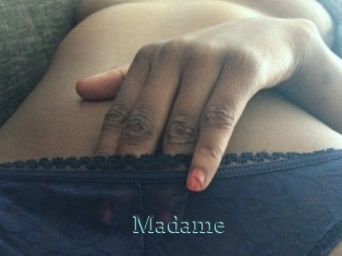Madame