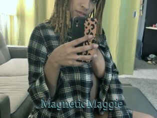 MagneticMaggie