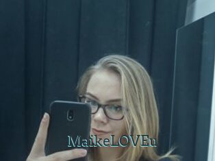 MaikeLOVEu