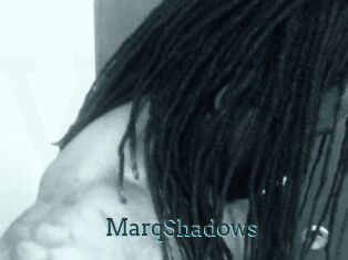 MarqShadows