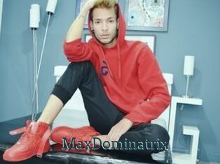 MaxDominatrix