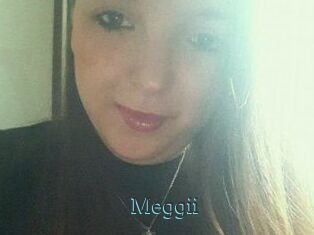 Meggii