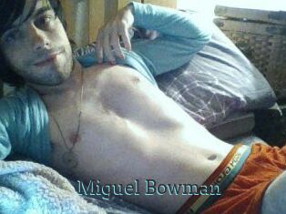 Miguel_Bowman