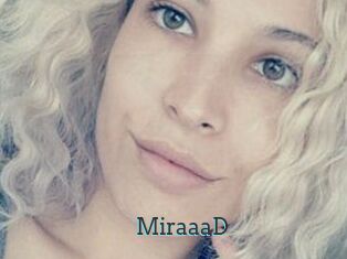 MiraaaD