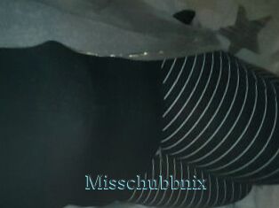 Misschubbnix