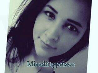 Missdirtypoison