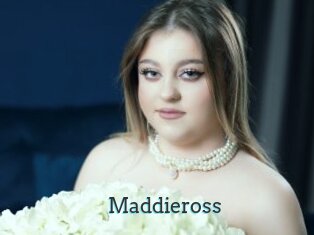 Maddieross