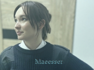 Maeesser