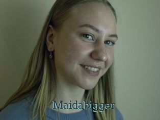 Maidabigger