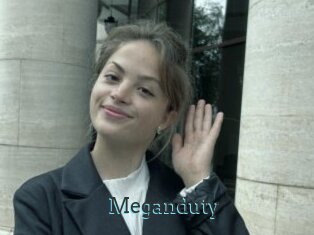 Meganduty