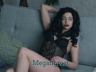 Megangreat