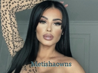 Metishaowns