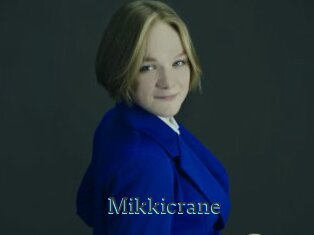 Mikkicrane