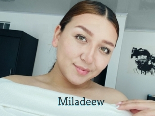 Miladeew