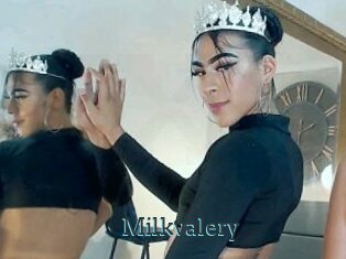 Milkvalery