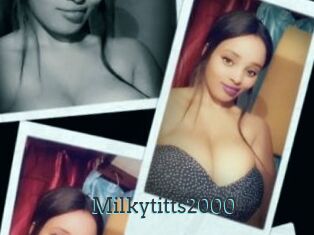 Milkytitts2000