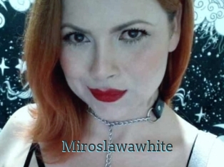 Miroslawawhite