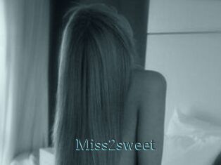 Miss2sweet