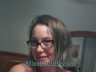 MissBadnBoujee
