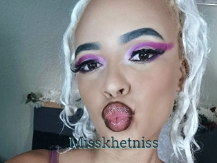 Misskhetniss