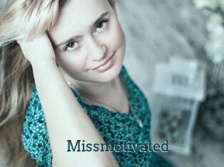 Missmotivated