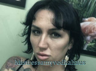 Mistressamyvodkahaus