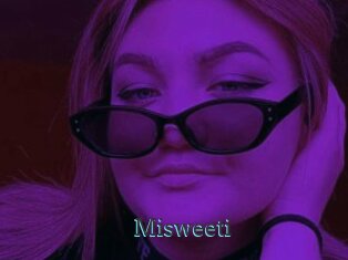 Misweeti