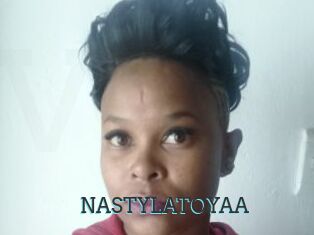 NASTYLATOYAA