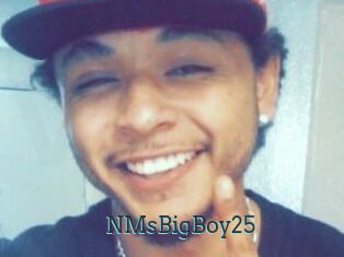 NMsBigBoy25