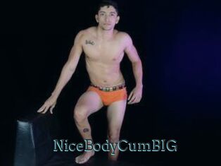 NiceBodyCumBIG