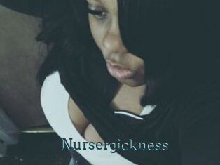 Nursergickness