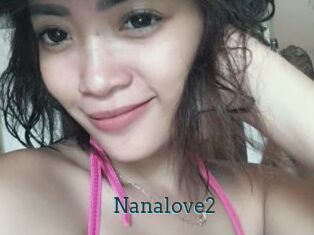Nanalove2