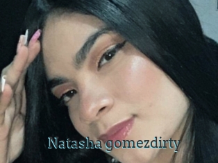 Natasha_gomezdirty
