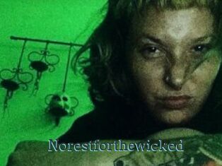 Norestforthewicked