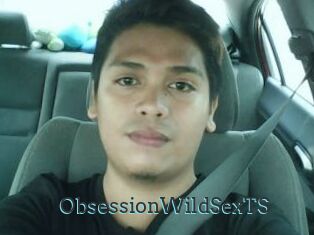 ObsessionWildSexTS