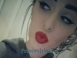 PrincesIrinaFox