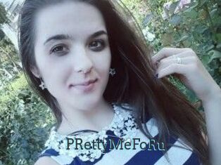 PRettyMeFoRu