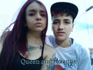 Queen_and_roxanne