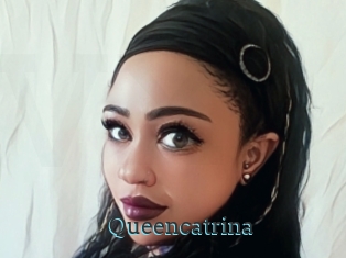 Queencatrina