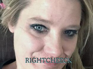 RIGHTCHEECK