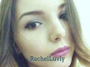 RachelLuvly