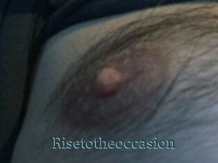 Risetotheoccasion