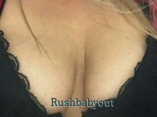 Rushbabyout