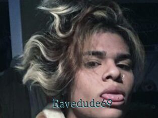 Ravedude69