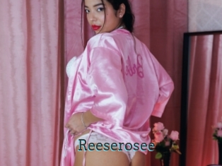 Reeserosee