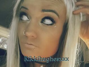 Rikkihughesxxx